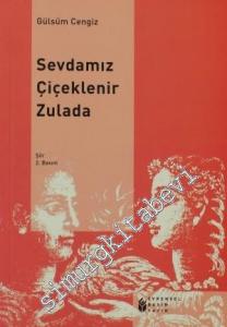 Sevdamız Çiçeklenir Zulada -