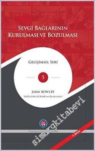 Sevgi Bağlarının Kurulması ve Bozulması -        2023