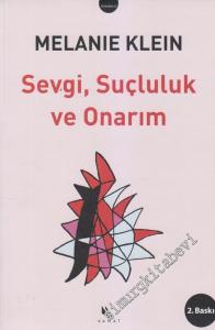 Sevgi, Suçluluk ve Onarım -