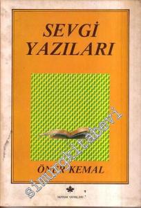 Sevgi Yazıları: 92 Yazar - 127 Kitap Üstüne Anma, Söyleşi Değerlendirme Yazıları  -