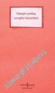 Sevgiler Kanarken -