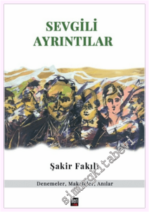 Sevgili Ayrıntılar - Denemeler, Makaleler, Anılar -         2026