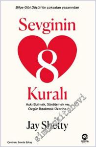 Sevginin 8 Kuralı – Aşkı Bulmak Sürdürmek ve Özgür Bırakmak Üzerine -        2024