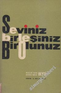 Seviniz Birleşiniz Bir Olunuz -