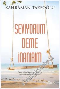 Seviyorum Deme İnanırım -        2024