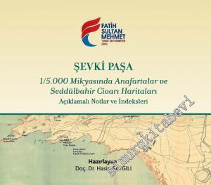 Şevki Paşa 1/5.000 Mikyasında Anafartalar ve Seddülbahir Civarı Haritaları - Açıklamalı Notlar ve İndeksleri (DVD) -        2016