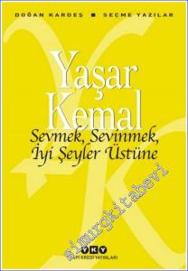 Sevmek Sevinmek İyi Şeyler Üstüne -        2025