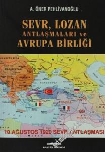 Sevr, Lozan Antlaşmaları ve Avrupa Birliği -        2005