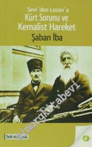 Sevr'den Lozan'a Kürt Sorunu ve Kemalist Hareket -