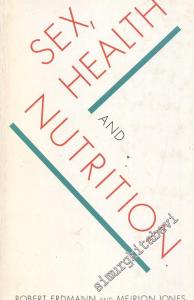 Sex, Health and Nurtrition -