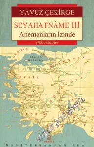 Seyahatname 3: Anemonların İzinde -