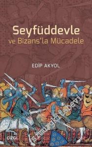 Seyfüddevle ve Bizans'la Mücadele -