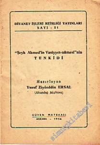 Şeyh Ahmed'in Vasiyet - Namesi'nin Tenkidi -