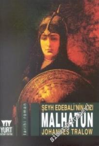 Şeyh Edebali'nin Kızı Malhatun -        2001