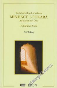 Şeyh İsmail Ankaravi'nin Minhacül Fukara Adlı Eserinin Özü - Fukaranın Yolu -        2004