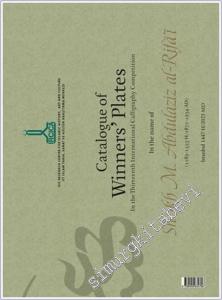 Şeyh M. Abdülaziz er-Rifai (1289-1353 H. / 1872-1934 M.) Adına Onüçüncü Milletlerarası Hat Yarışması Kazanan Eserler Kataloğu -        2025