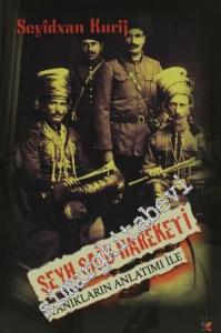 Şeyh Said Hareketi: Tanıkların Anlatımı İle -