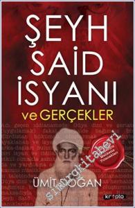 Şeyh Said İsyanı ve Gerçekler -        2023