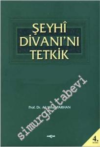 Şeyhi Divanı'nı Tetkik -
