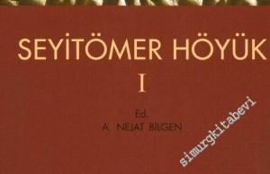 Seyitömer Höyük I -        2015