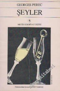 Şeyler: Altmışlı Yılların Bir Hikâyesi -