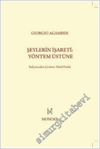 Şeylerin İşareti : Yöntem Üstüne -        2012