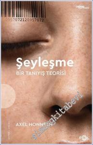 Şeyleşme - Bir Tanıyış Teorisi -        2023