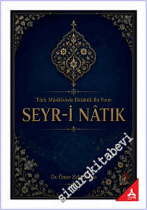 Seyr-i Natık - Türk Musikisinde Didaktik Bir Form Seyr-i Natık -