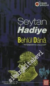 Şeytan Hadiye: Bir Osmanlı Polisiyesi 7 -
