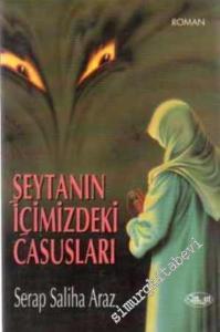 Şeytanın İçimizdeki Casusları -