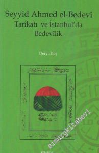 Seyyid Ahmed el-Bedevi Tarikatı ve İstanbul'da Bedevilik -        2008