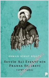 Seyyid Ali Efendi'nin Fransa Sefareti (1797-1802) -        2025