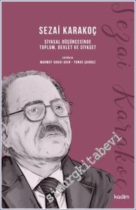 Sezai Karakoç Siyasal Düşüncesinde Toplum Devlet ve Siyaset -        2023