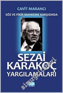 Sezai Karakoç Yargılamaları : Söz ve Fikir Mahkeme Karşısında -        2023