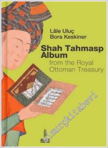 Shah Tahmasp Albüm -        2025