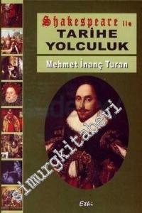 Shakespeare ile Tarihe Yolculuk -