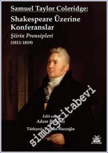 Shakespeare Üzerine Konferanslar : Şiirin Prensipleri 1811 - 1819 -        2022