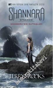 Shannara Efsanesi: Shannara'nın Elftaşları -