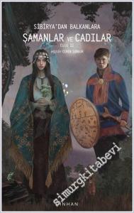 Sibirya'dan Balkanlara Şamanlar ve Cadılar - Cilt 2 -        2022