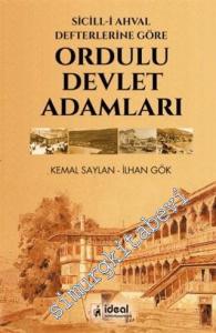 Sicill-i Ahval Defterlerine Göre Ordulu Devlet Adamları -