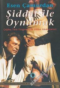 Şiddet ile Oynamak: Çağdaş Türk Tiyatrosunda Şiddet Görünümleri -        2004