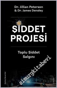Şiddet Projesi : Toplu Şiddet Salgını -        2022