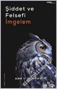 Şiddet ve Felsefi İmgelem -        2025