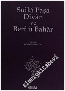 Sıdki Paşa Divan ve Berf ü Bahar -        2011