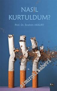 Sigaradan Nasıl Kurtuldum? -        2016