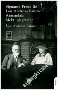 Sigmund Freud ile Lou Andreas Salome Arasındaki Mektuplaşmalar -        2025