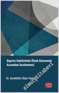 Sigorta Sektörünün Ölçek Ekonomisi Açısından İncelenmesi -        2025