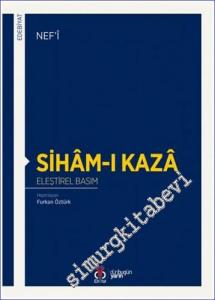 Siham-ı Kaza : Eleştirel Basım -        2020