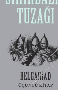 Sihirbazın Tuzağı: Belgariad 3 -