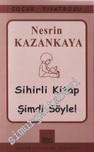 Sihirli Kitap Şimdi Söyle ! Çocuk Oyunları -